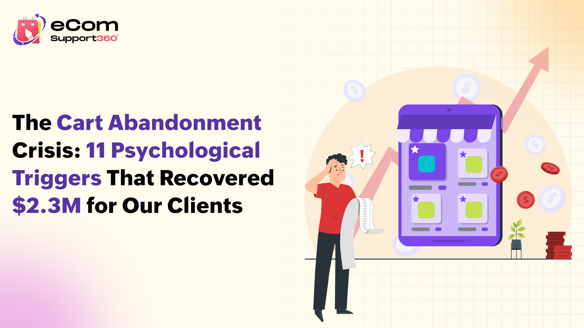 The Cart Abandonment Crisis: 11 Psychological Triggers That Recovered $2.3M for Our Clients